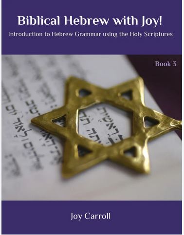 Hebrew with Joy! A Three Volume set to learn Biblical Hebrew