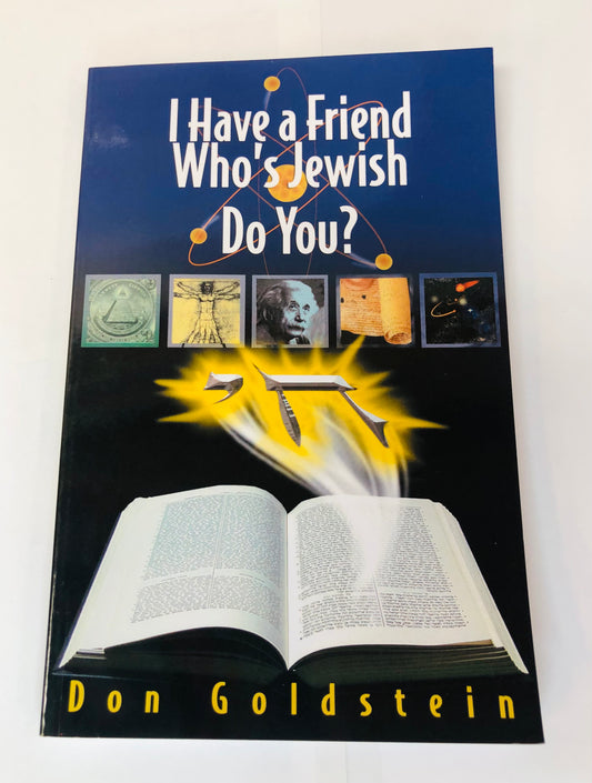 I Have a Friend Who's Jewish Do You?