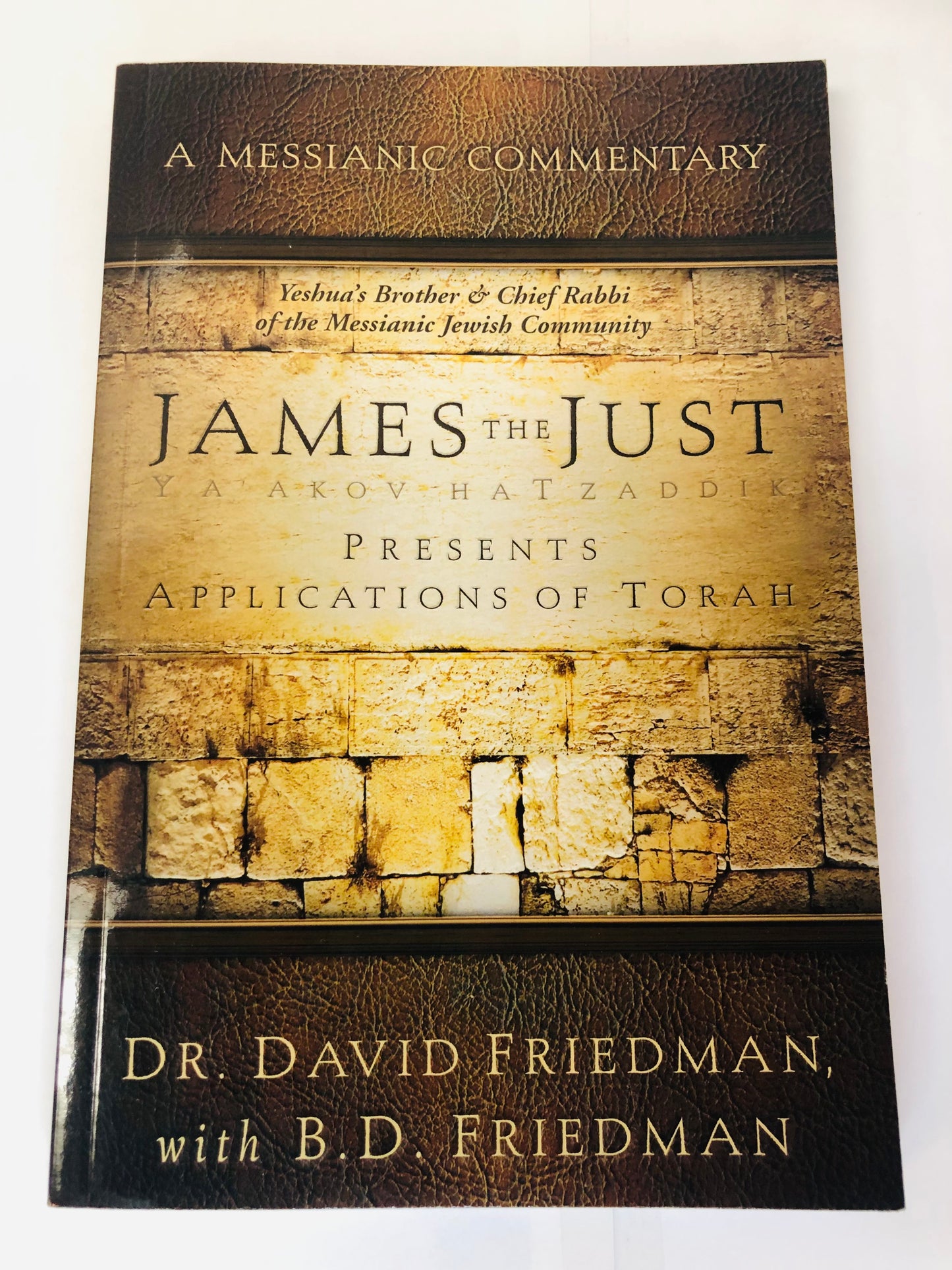 James the Just: Presents Applications of Torah