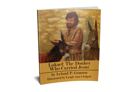 Lokael: The Donkey Who Carried Jesus (Paperback)