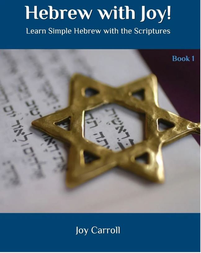 Hebrew with Joy!  A Three Volume set to learn Biblical Hebrew