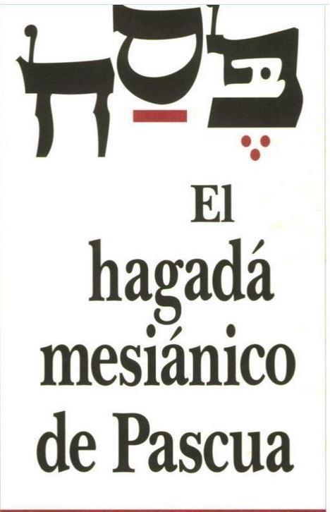 El Hagada Mesianico de Pascua (Spanish Edition) Passover - Rock of Israel 