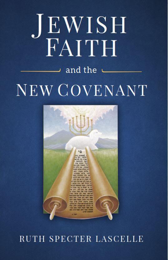 Jewish Faith and the New Covenant - Rock of Israel 