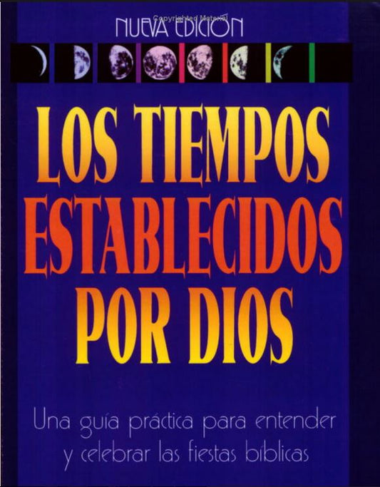 Los Tiempos Establecidos por Dios - SPANISH