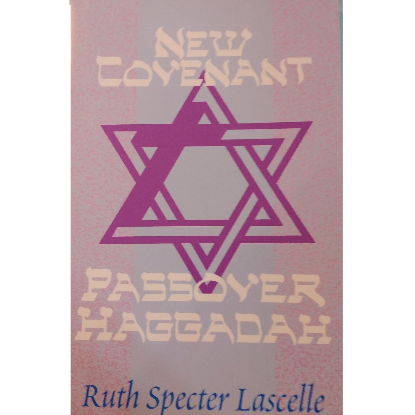 New Covenant Passover Hagaddah - CLOSEOUT